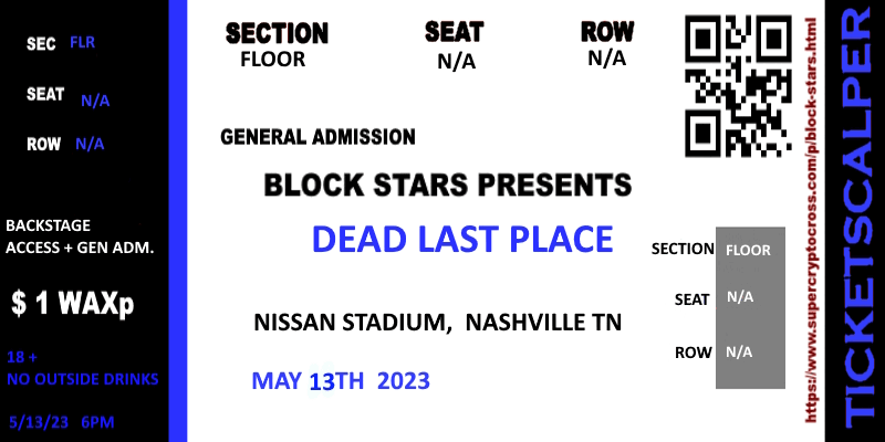 Dead Last Place Floor Tickets