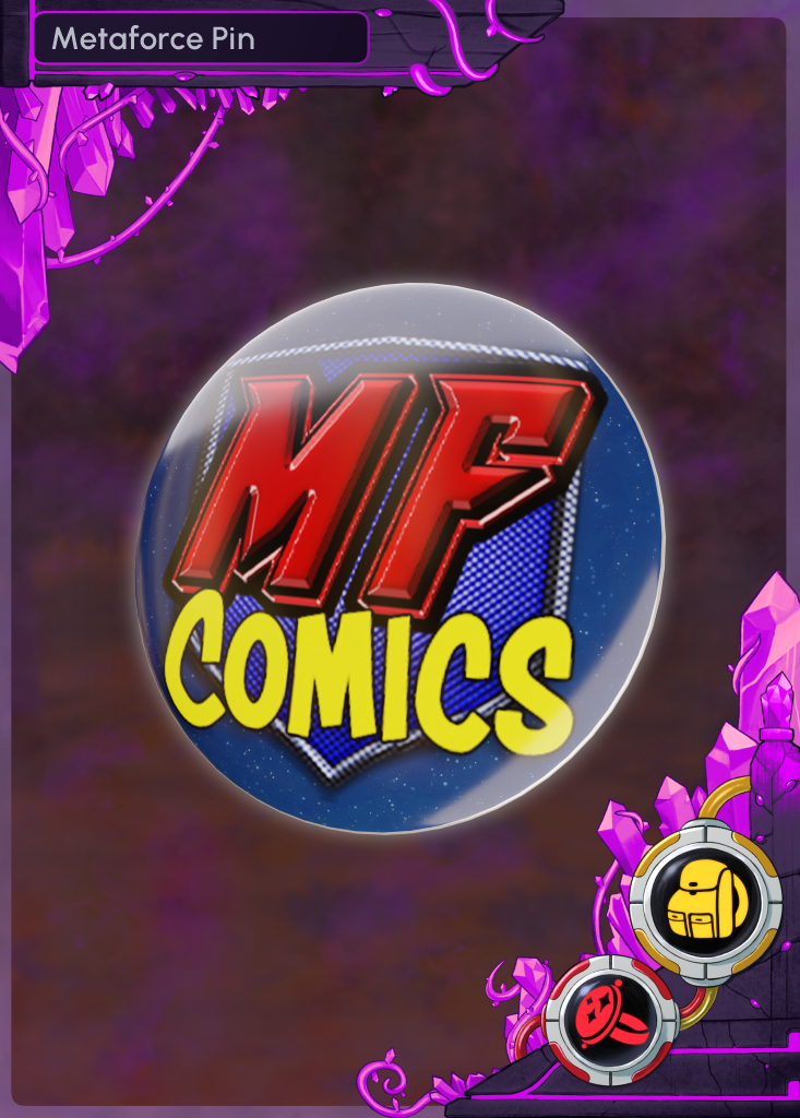 Metaforce Pin