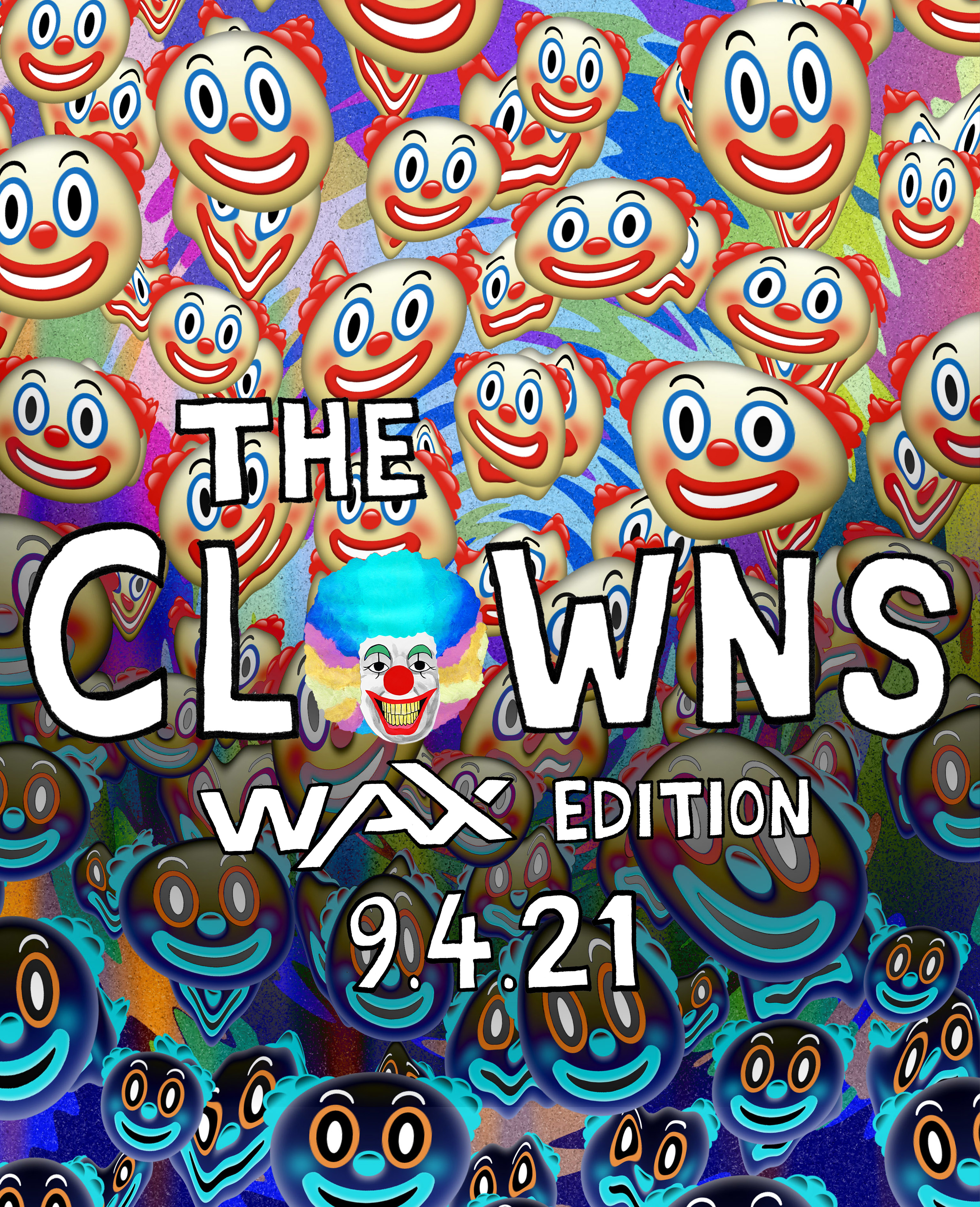 The Clowns Are Coming 9.4.21