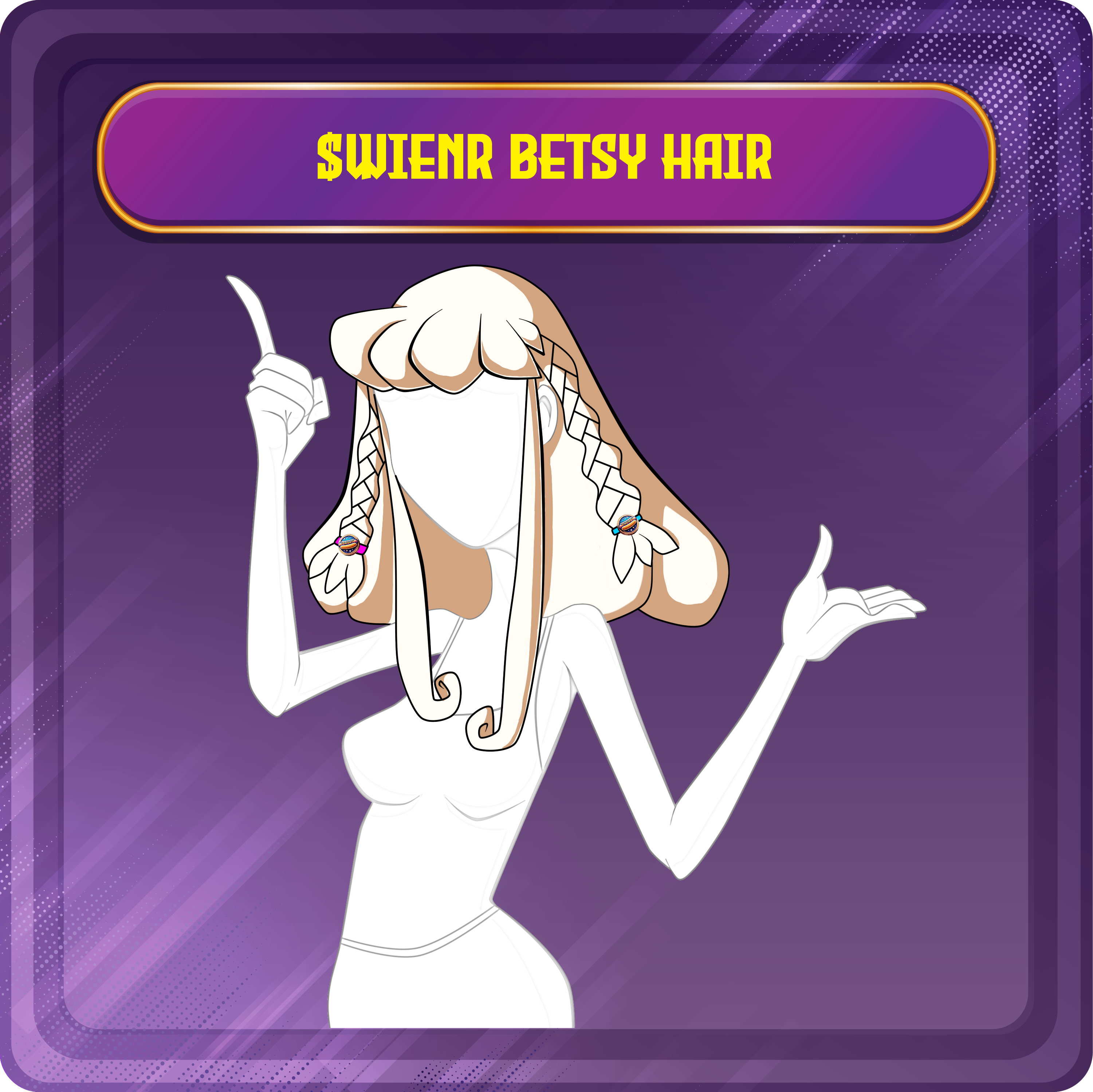 $WIENR Betsy Hair