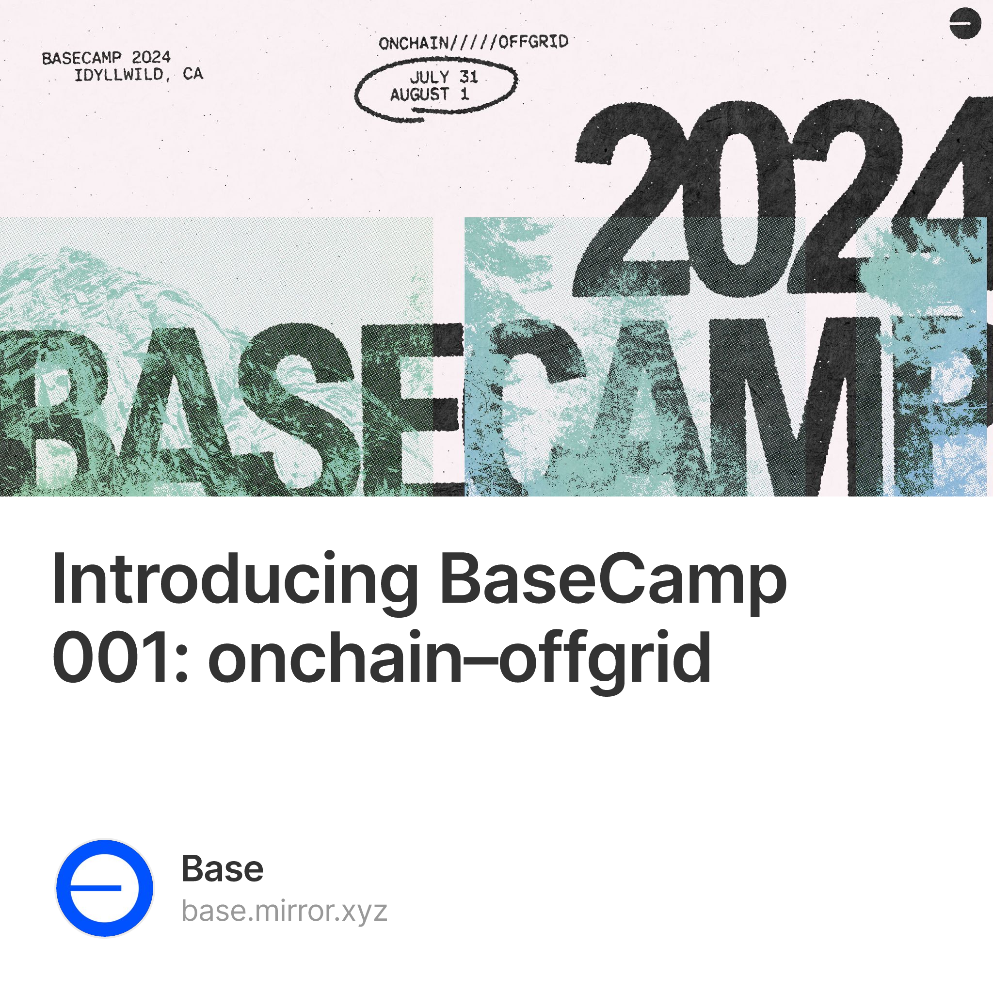 Introducing BaseCamp 001: onchain–offgrid 524