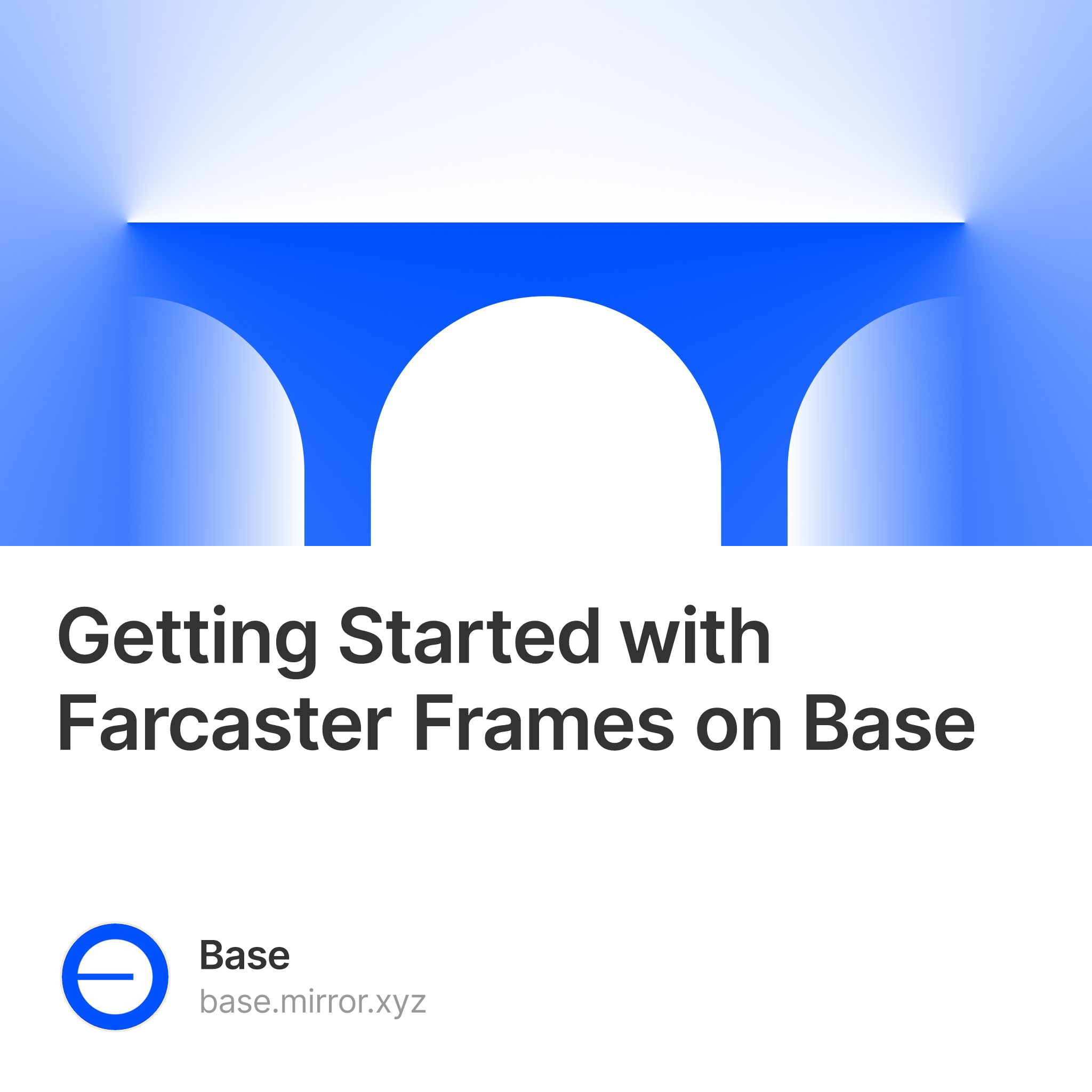 Getting Started with Farcaster Frames on Base 374