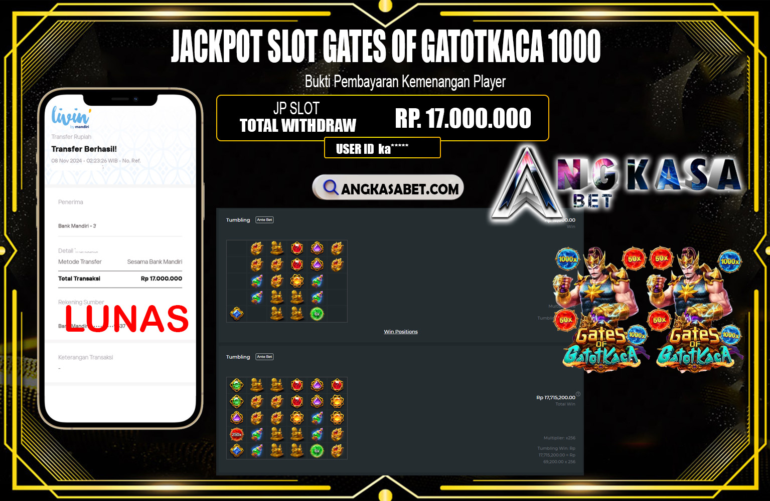 ANGKASABET JACKPOT GATES OF GATOT KACA 1000  Rp.17.000.000,- LUNAS