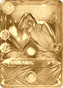 Pyromaniac
