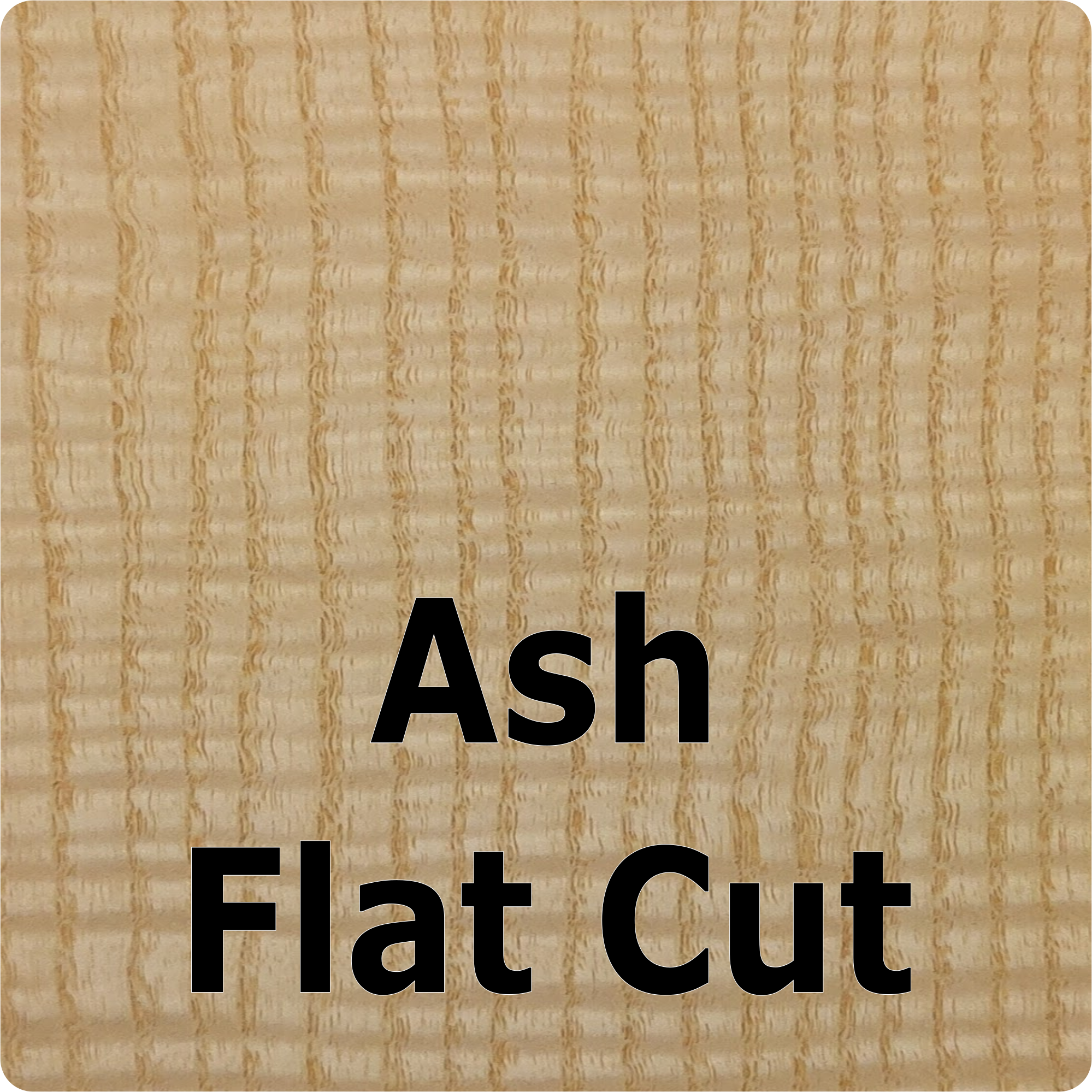 Wood, Ash Flat Cut
