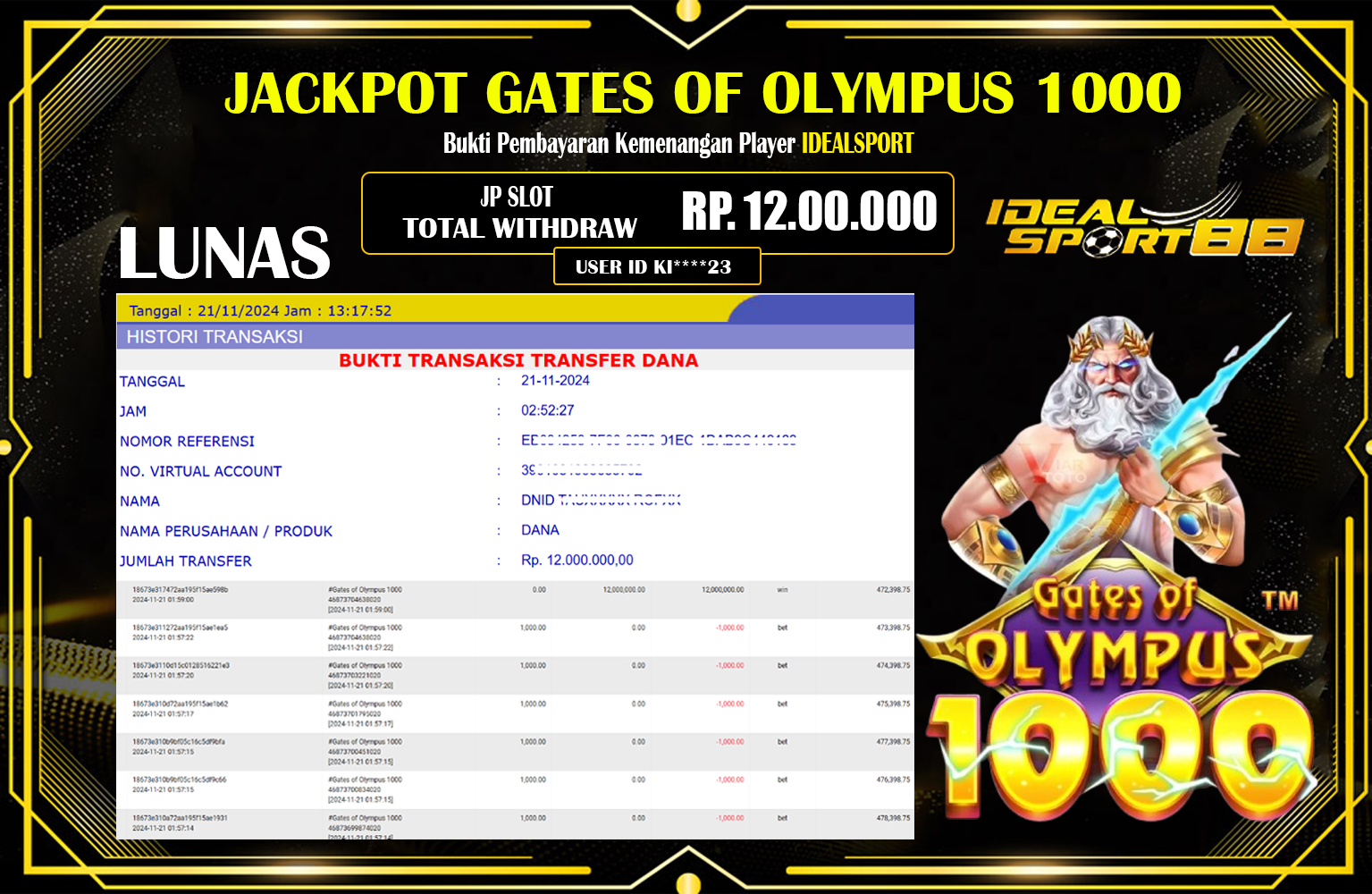 IDEALSPORT88 JACKPOT GATES OF OLYMPUS 1000  Rp.12.000.000,- LUNAS