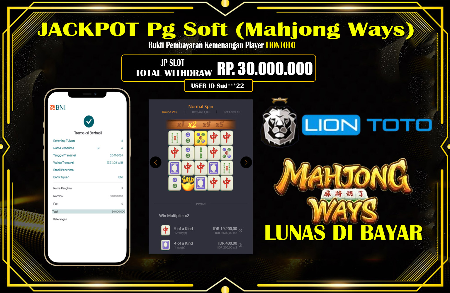 LIONTOTO JACKPOT MAHJONG WAYS  Rp.30.000.000,- LUNAS