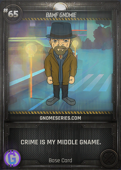 BAMF Gnomie | Base Card