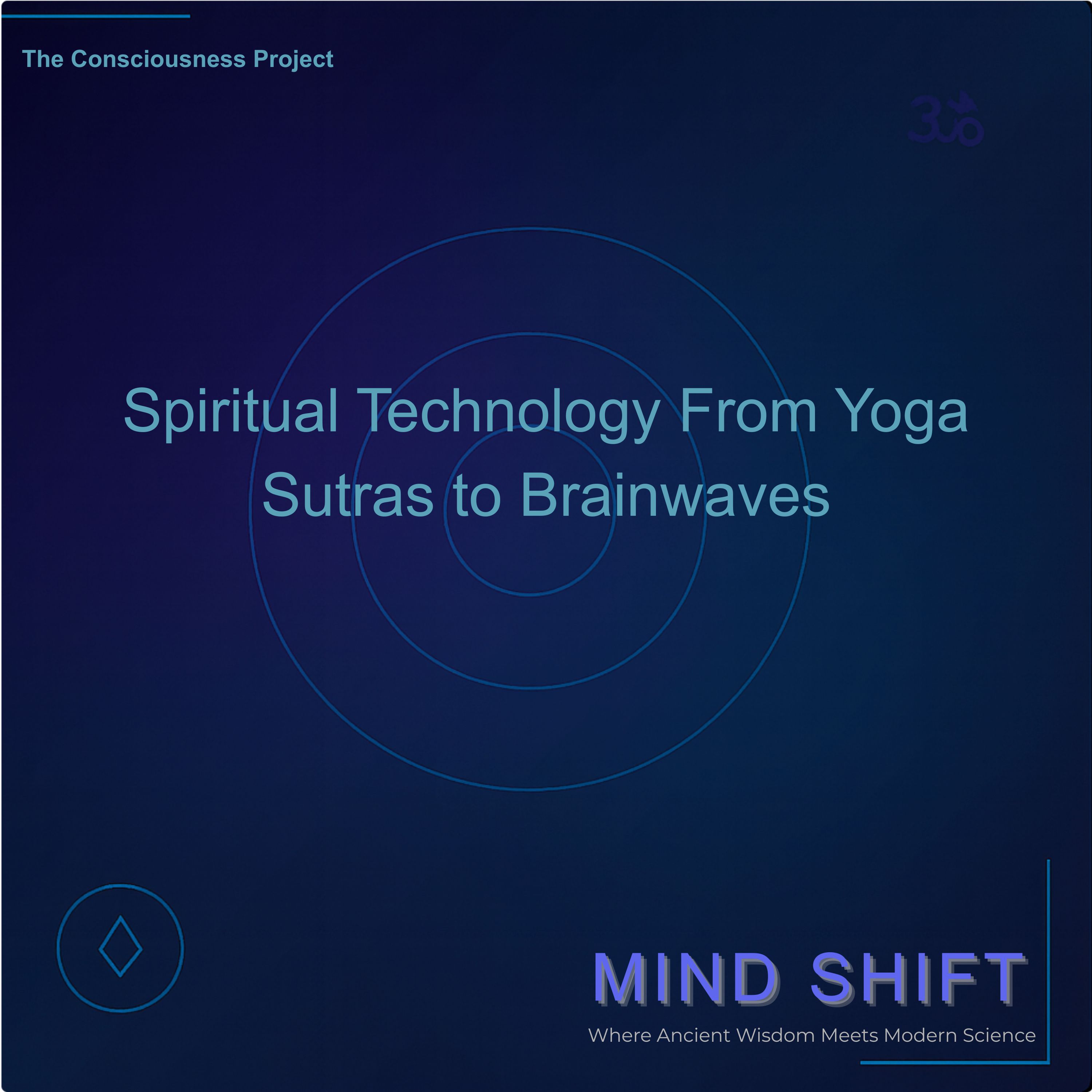 Spiritual Technology From Yoga Sutras to Brainwaves