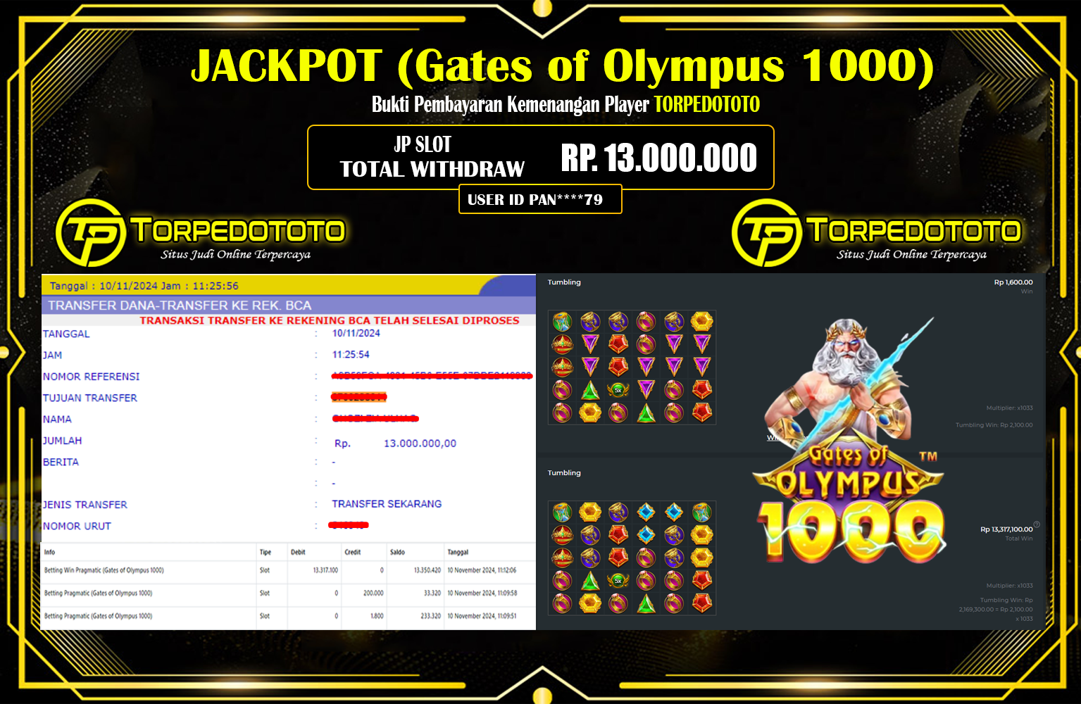 TORPEDOTOTO JACKPOT GATES OF OLYMPUS 1000  Rp.13.000.000,- LUNAS