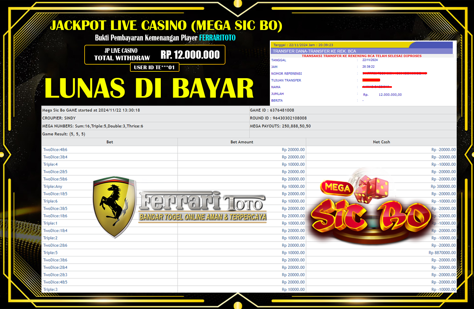 FERRARITOTO JACKPOT LIVE CASINO MEGA SIC BIO  Rp.12.000.000,- LUNAS