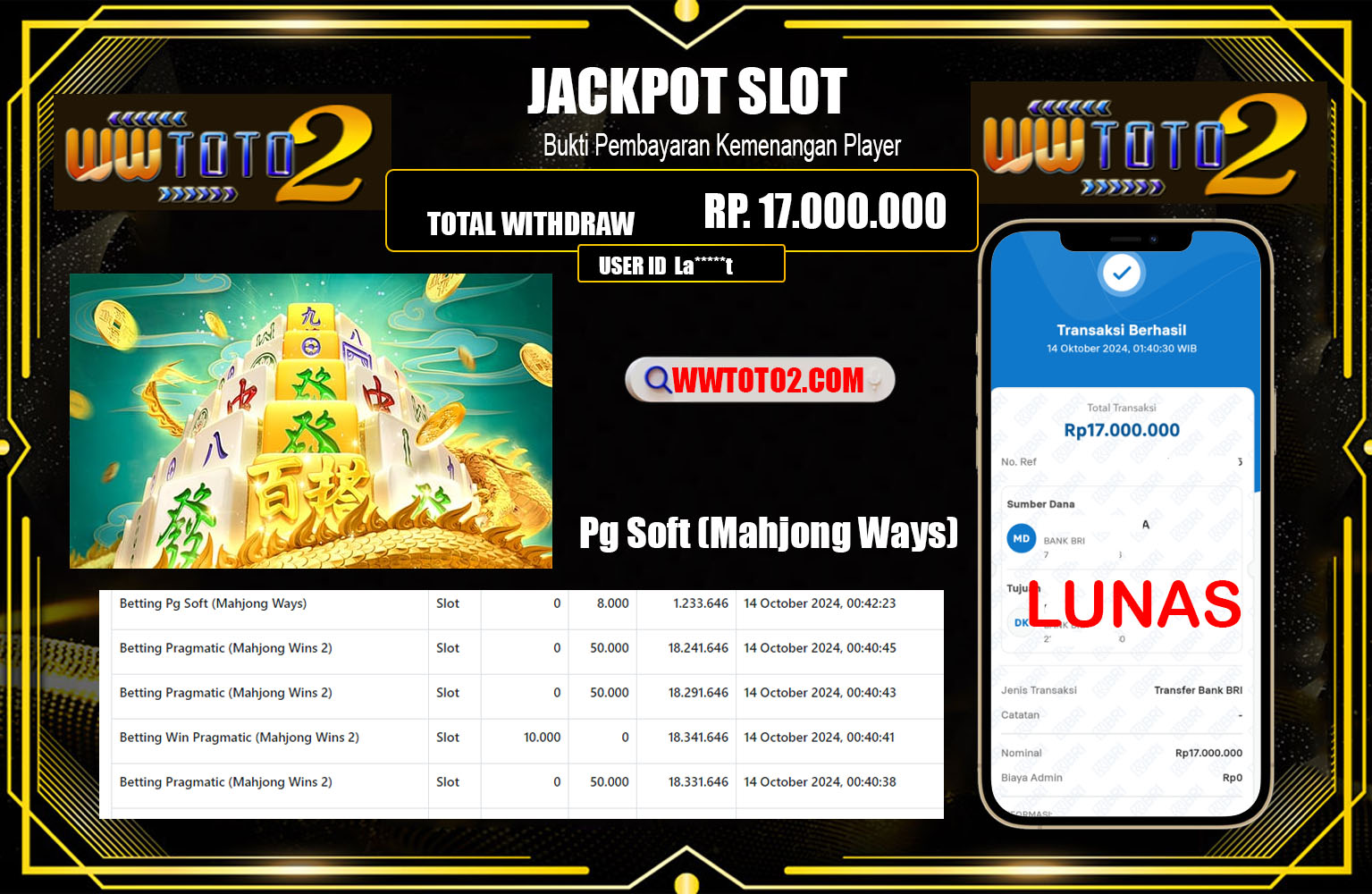 ??? WWTOTO2  JACKPOT Pg Soft (Mahjong Ways)    Rp.17.000.000,- LUNAS ⏪⏪⏪