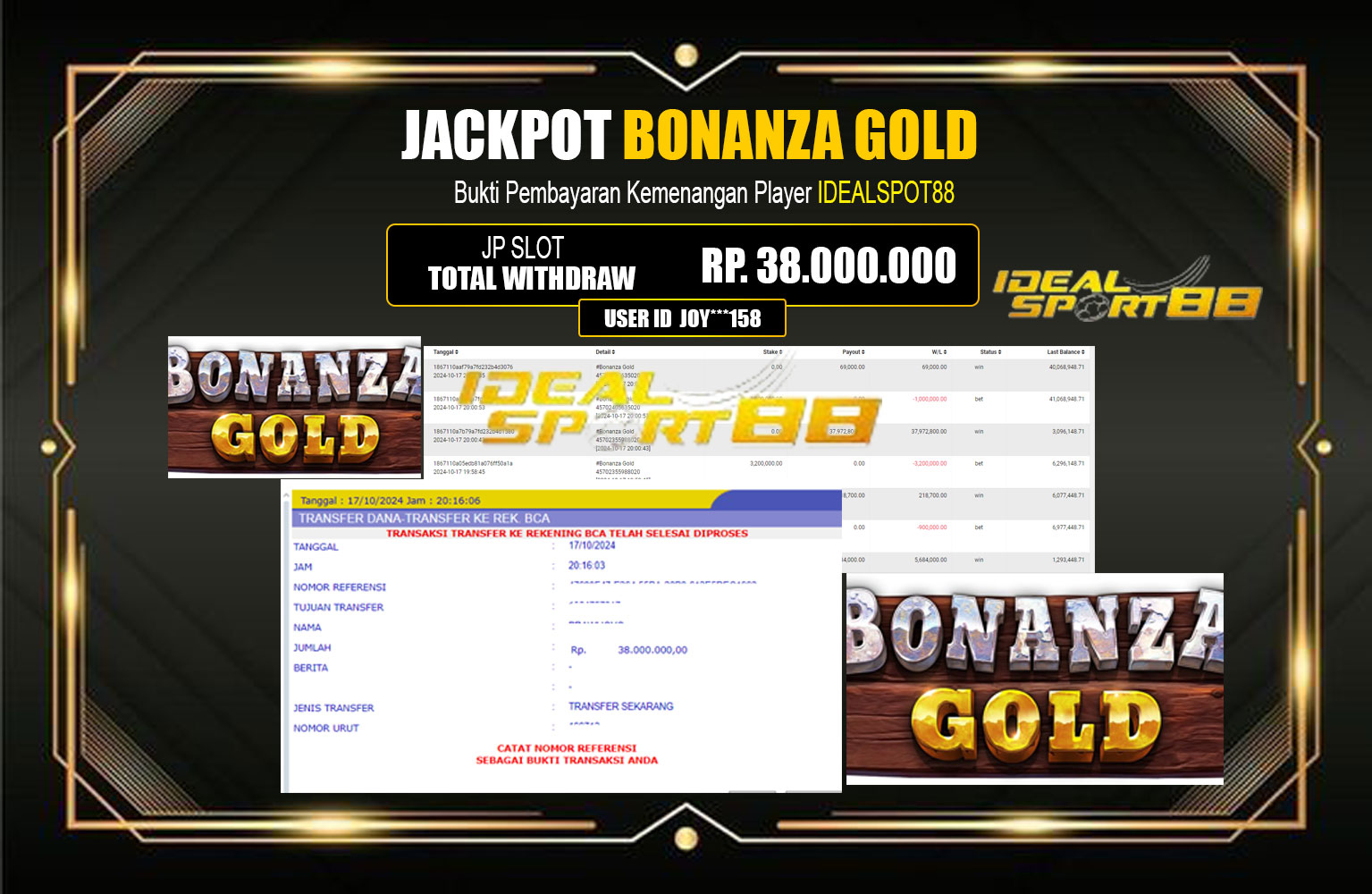 ??? IDEALSPORT88 JACKPOT BONANZA GOLD Rp.38.000.000,- LUNAS ⏪⏪⏪