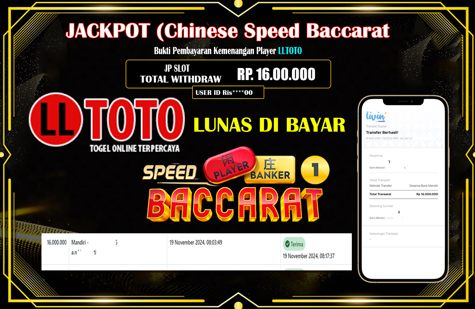 LLTOTO JACKPOT CHINESE SPEED BACCARAT  Rp.16.000.000,- LUNAS