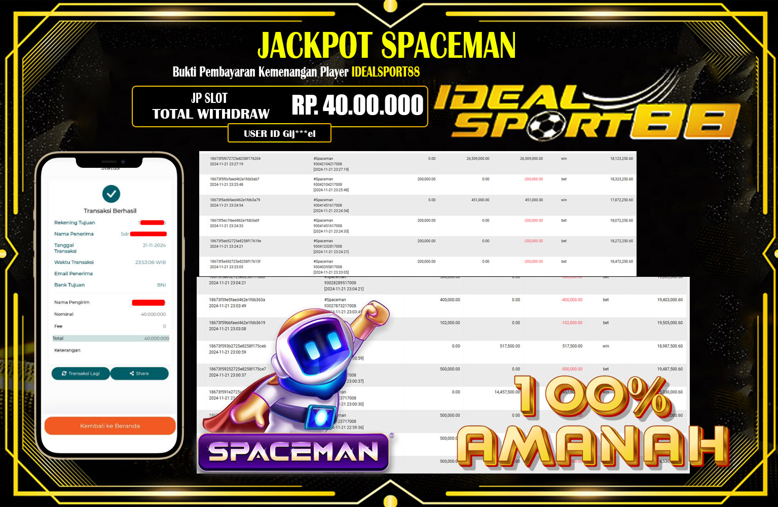 IDEALSPORT88 JACKPOT SPACEMAN Rp.40.000.000,- LUNAS