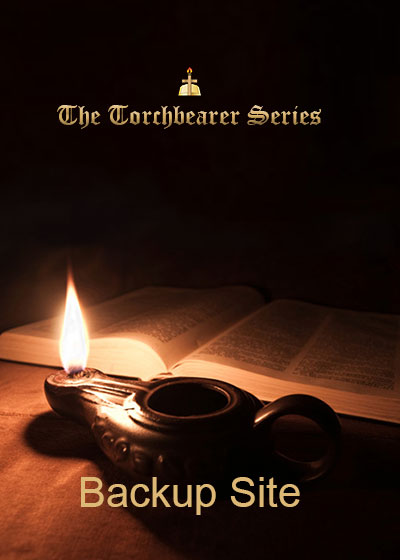 THE TORCHBEARER SERIES - BACKUP SITE